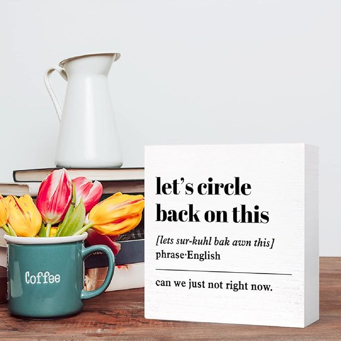 Funny Office Wood Box Sign Let's Circle Back On This Definition Wooden Block Sign Humorous Office Desk Décor for Home Office Cubicle Table Décor,Office Gift for Friend Coworker Employee