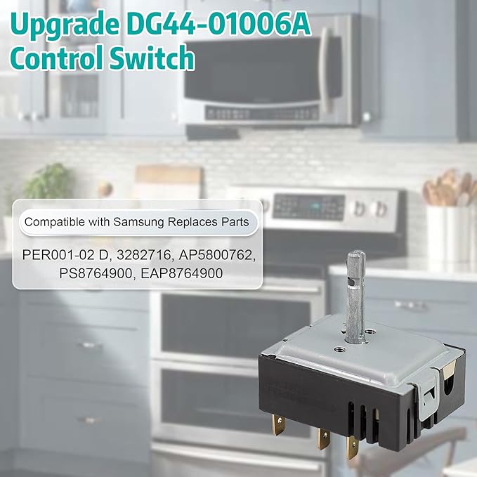 Upgrade DG44-01006A Control Switch Compatible with Samsung DG44-01006A Range Regulator-Outer Control Switch, Fit for Samsung DG44-01006A, PER001-02 D, 3282716, AP5800762, PS8764900, EAP8764900