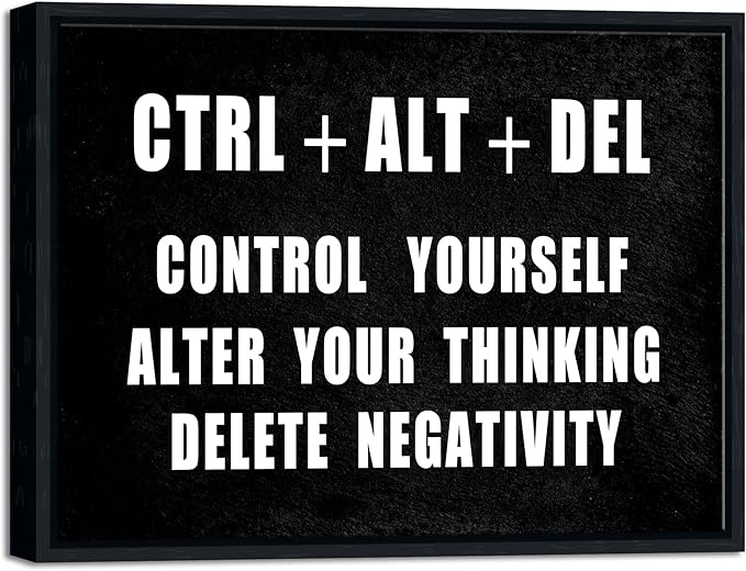 Pyradecor Black Framed Canvas Wall Art Motivational CTRL+ALT+DEL Classroom Positive Quotes Inspirational Poster Canvas Prints for Office Home Decorations